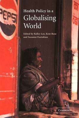 Book cover of Health Policy in a Globalising World (PDF)
