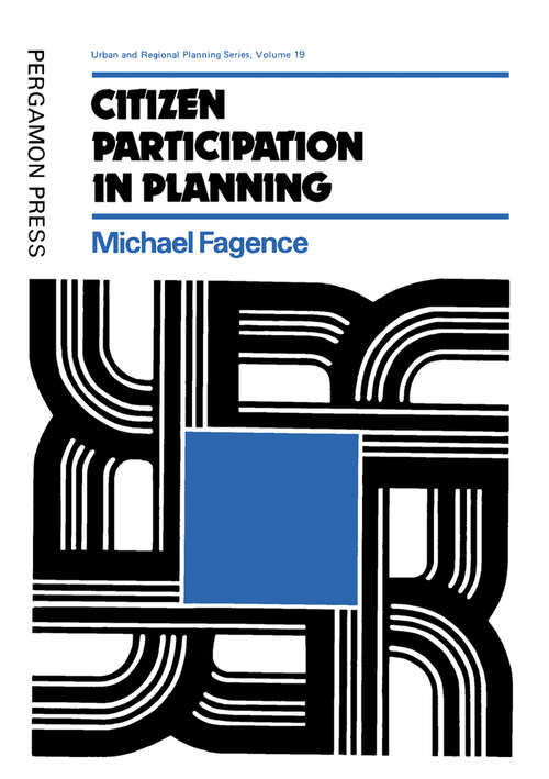 Book cover of Citizen Participation in Planning (Urban and Regional Planning Series: Volume 19)