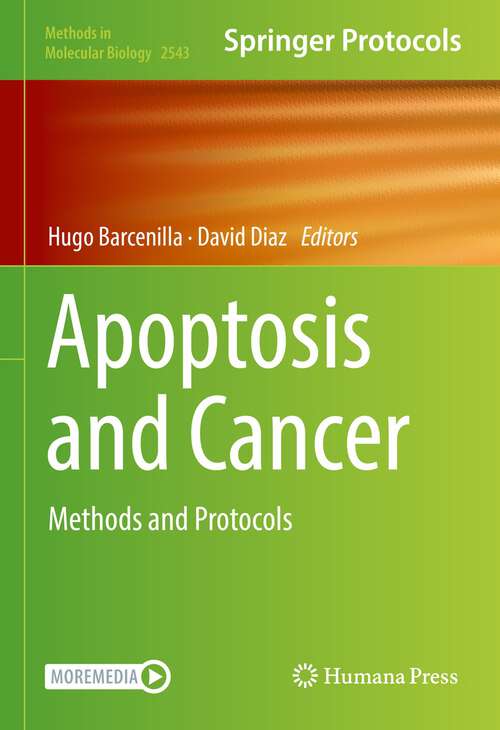 Book cover of Apoptosis and Cancer: Methods and Protocols (1st ed. 2022) (Methods in Molecular Biology #2543)