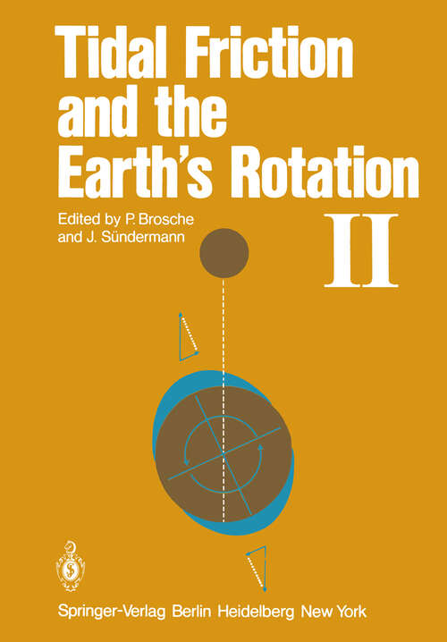 Book cover of Tidal Friction and the Earth’s Rotation II: Proceedings of a Workshop Held at the Centre for Interdisciplinary Research (ZiF) of the University of Bielefeld, September 28–October 3, 1981 (1982)