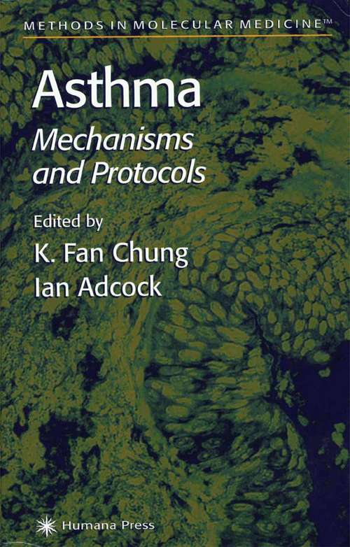 Book cover of Asthma: Mechanisms And Protocols (2000) (Methods in Molecular Medicine #44)