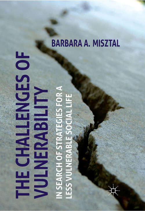 Book cover of The Challenges of Vulnerability: In Search of Strategies for a Less Vulnerable Social Life (2011)