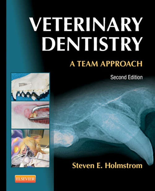 Book cover of Veterinary Dentistry: A Team Approach 3rd Edition