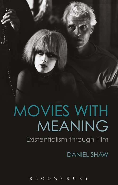 Book cover of Movies with Meaning: Existentialism through Film