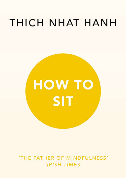 Book cover of How to Sit (Mindfulness Essentials Ser.)