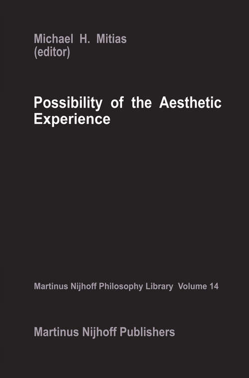 Book cover of Possibility of the Aesthetic Experience (1986) (Martinus Nijhoff Philosophy Library #14)