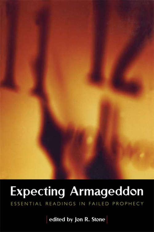 Book cover of Expecting Armageddon: Essential Readings in Failed Prophecy