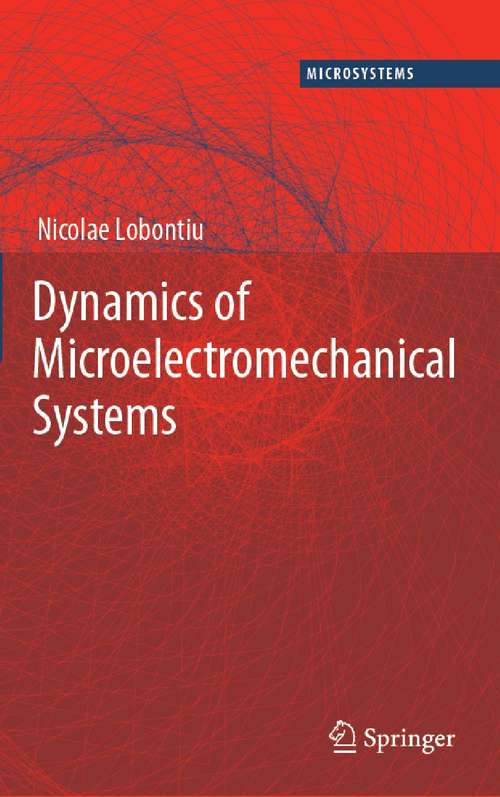 Book cover of Dynamics of Microelectromechanical Systems (2007) (Microsystems #17)