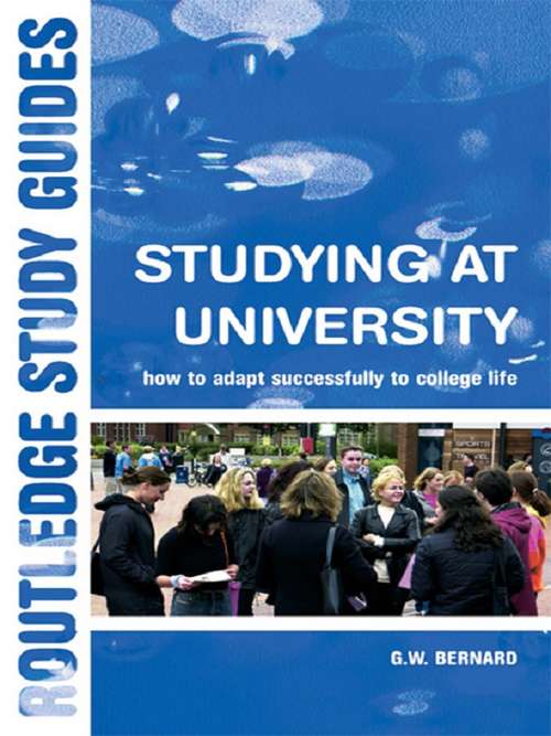 Book cover of Studying at University: How to Adapt Successfully to College Life