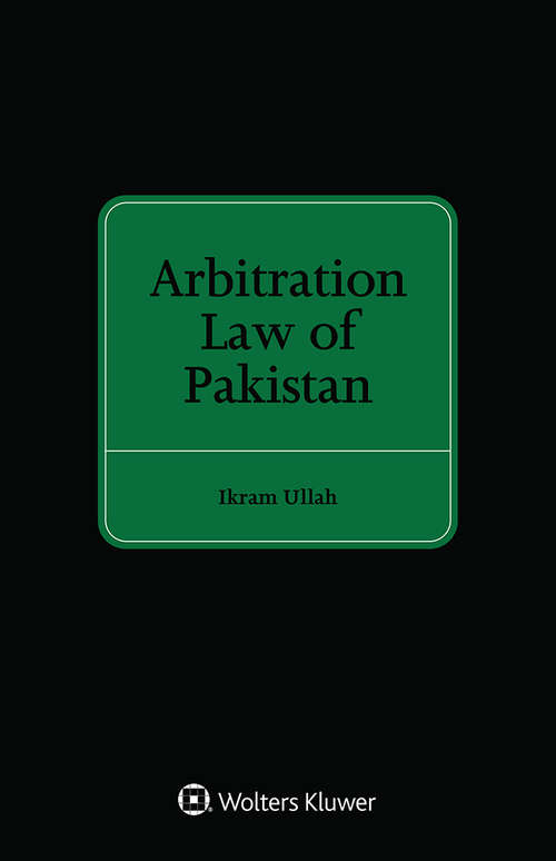 Book cover of Arbitration Law of Pakistan