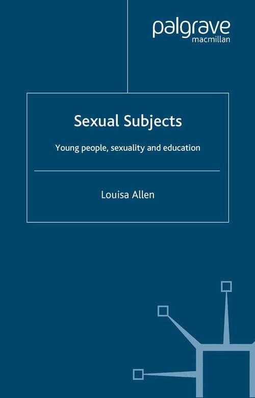 Book cover of Sexual Subjects: Young People, Sexuality and Education (2005)