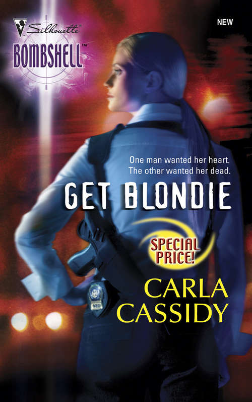 Book cover of Get Blondie (ePub First edition) (Mills And Boon Silhouette Ser.)