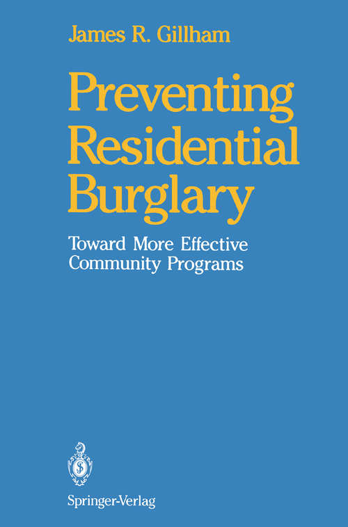 Book cover of Preventing Residential Burglary: Toward More Effective Community Programs (1992)