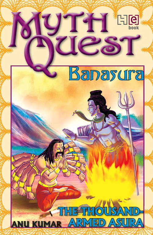 Book cover of Banasura: The Thousand-Armed Asura (Mythquest)