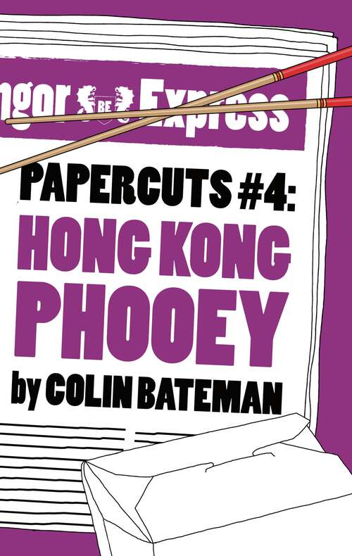 Book cover of Papercuts 4: Hong Kong Phooey (Papercuts #4)