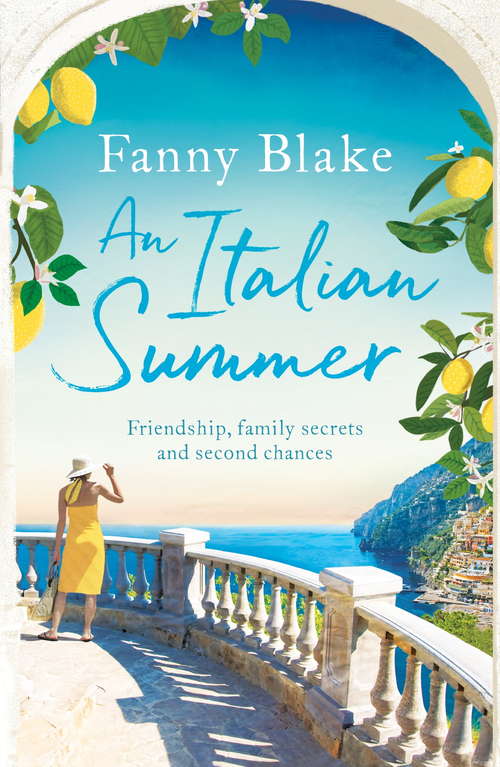Book cover of An Italian Summer: The most uplifting and heartwarming holiday read of 2018