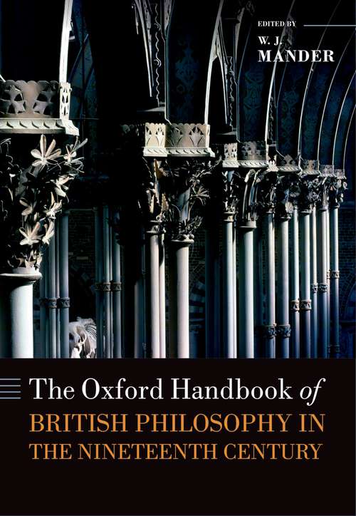 Book cover of The Oxford Handbook of British Philosophy in the Nineteenth Century (Oxford Handbooks)