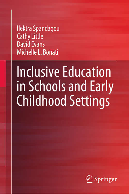 Book cover of Inclusive Education in Schools and Early Childhood Settings (1st ed. 2020)
