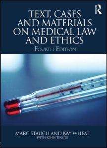 Book cover of Text, Cases And Materials On Medical Law And Ethics (4th edition) (PDF)