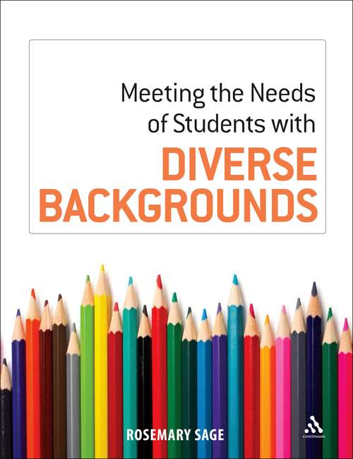 Book cover of Meeting the Needs of Students with Diverse Backgrounds (Meeting the Needs)