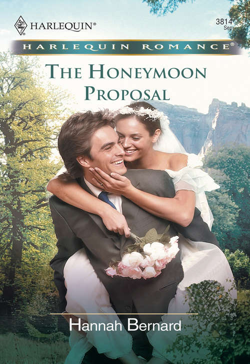 Book cover of The Honeymoon Proposal (ePub First edition) (Mills And Boon Cherish Ser.)
