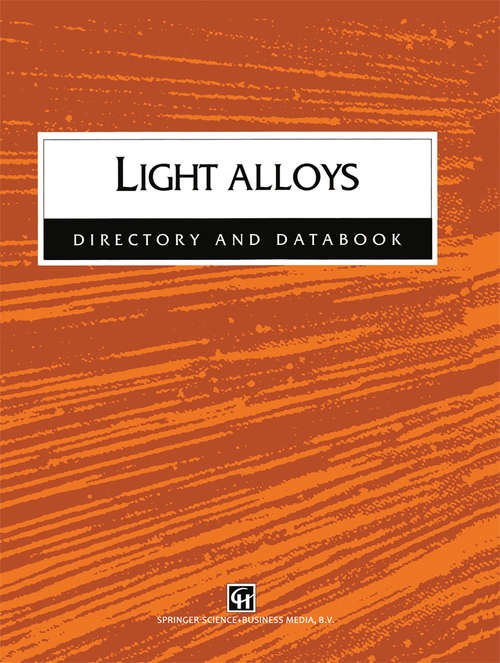 Book cover of Light Alloys: Directory and Databook (1998)