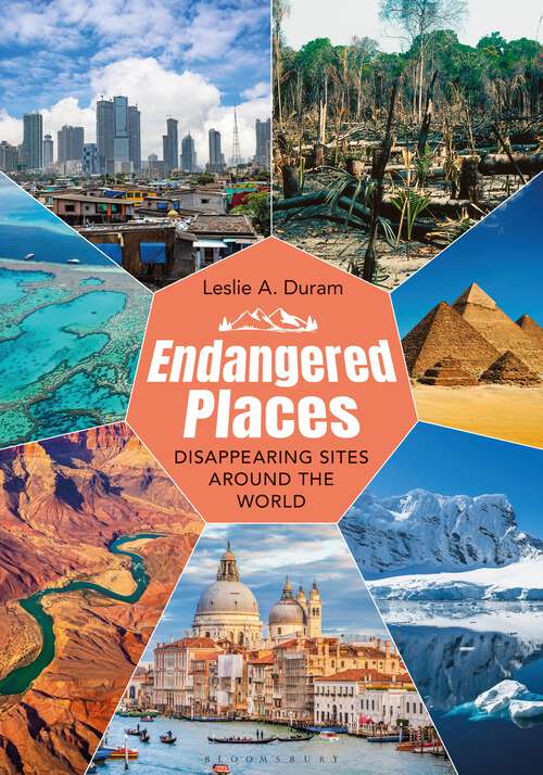 Book cover of Endangered Places: Disappearing Sites around the World