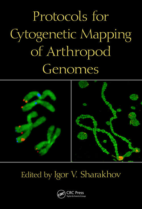 Book cover of Protocols for Cytogenetic Mapping of Arthropod Genomes