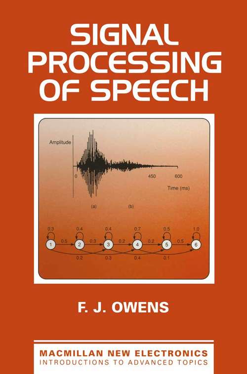 Book cover of Signal Processing of Speech (1st ed. 1993) (New Electronics)