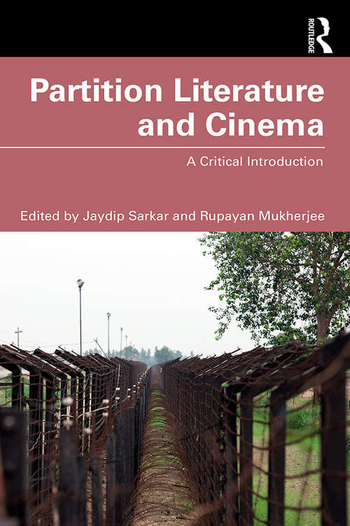 Book cover of Partition Literature and Cinema: A Critical Introduction