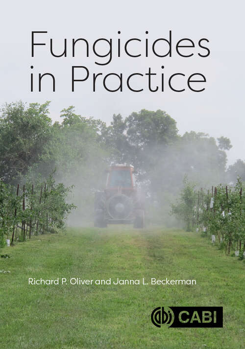 Book cover of Fungicides in Practice