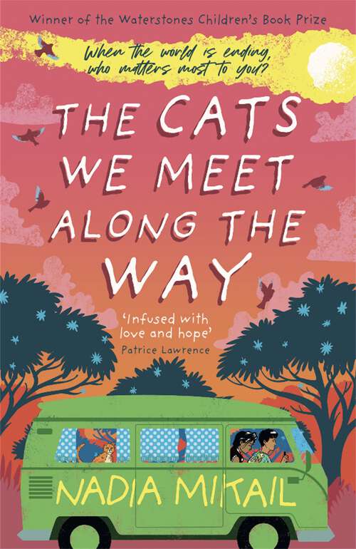 Book cover of The Cats We Meet Along the Way: Winner of the Waterstones Children's Book Prize 2023