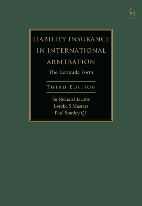 Book cover of Liability Insurance in International Arbitration: The Bermuda Form