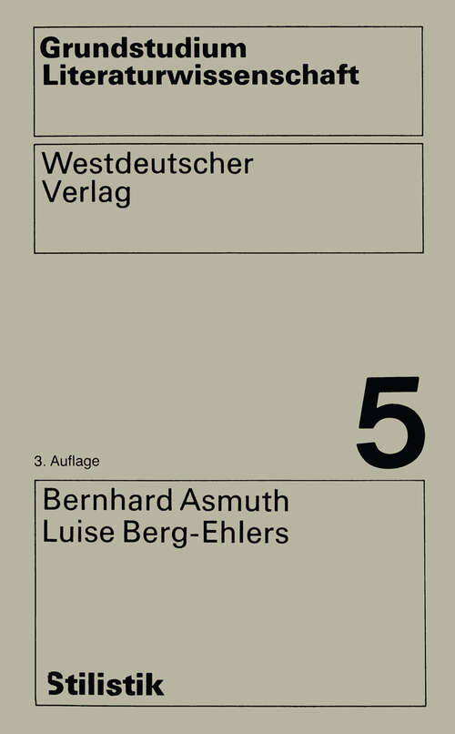 Book cover of Stilistik (3. Aufl. 1976) (Grundstudium Literaturwissenschaft #5)