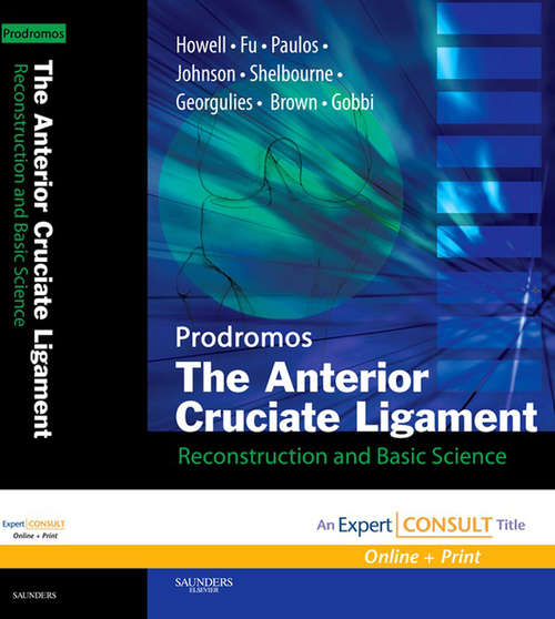 Book cover of The Anterior Cruciate Ligament: Reconstruction And Basic Science (2)