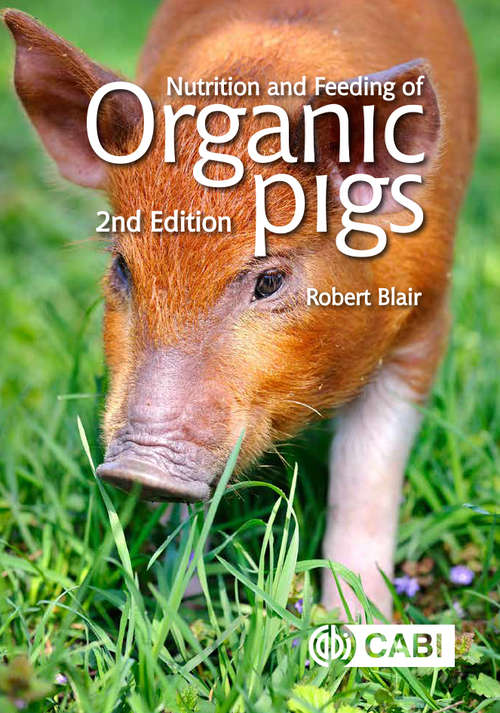 Book cover of Nutrition and Feeding of Organic Pigs