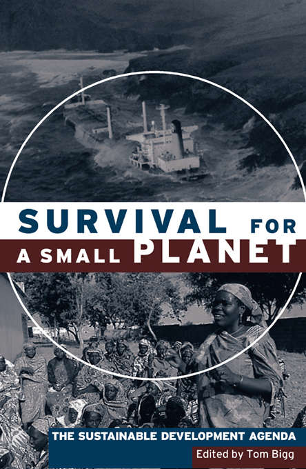 Book cover of Survival for a Small Planet: The Sustainable Development Agenda