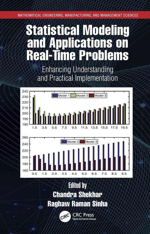 Book cover of Statistical Modeling and Applications on Real-Time Problems: Enhancing Understanding and Practical Implementation (ISSN)