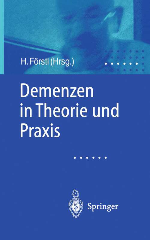 Book cover of Demenzen in Theorie und Praxis (2001)