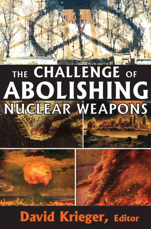 Book cover of The Challenge of Abolishing Nuclear Weapons