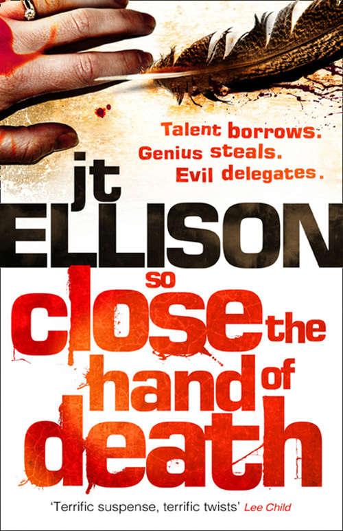 Book cover of So Close the Hand of Death (ePub First edition) (A Taylor Jackson novel #6)