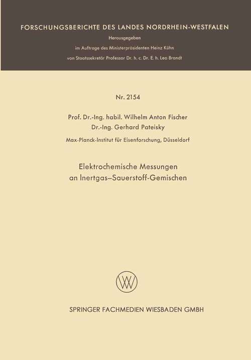 Book cover of Elektrochemische Messungen an Inertgas-Sauerstoff-Gemischen: (pdf) (1. Aufl. 1970) (Forschungsberichte des Landes Nordrhein-Westfalen)