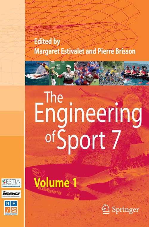 Book cover of The Engineering of Sport 7: Vol. 1 (2008)