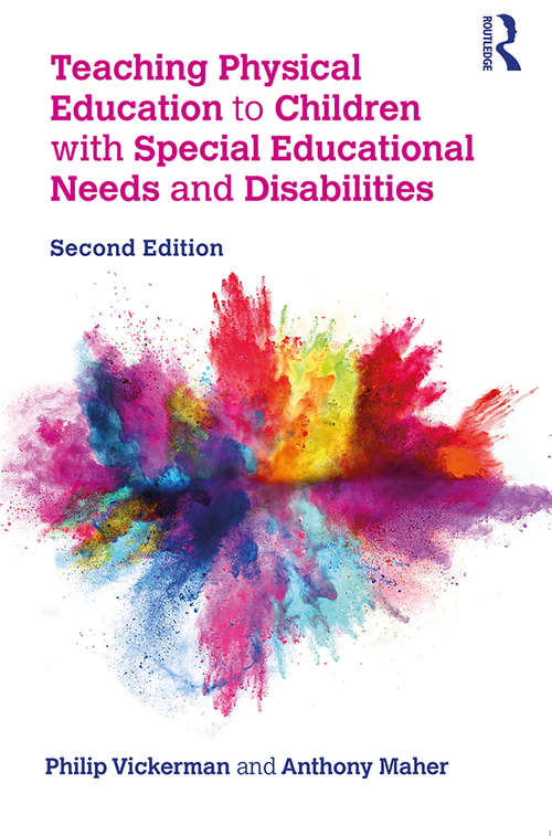 Book cover of Teaching Physical Education to Children with Special Educational Needs and Disabilities (2)