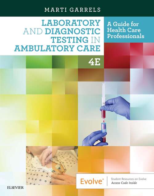 Book cover of Laboratory and Diagnostic Testing in Ambulatory Care E-Book: Laboratory and Diagnostic Testing in Ambulatory Care E-Book (4)