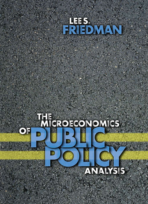 Book cover of The Microeconomics of Public Policy Analysis