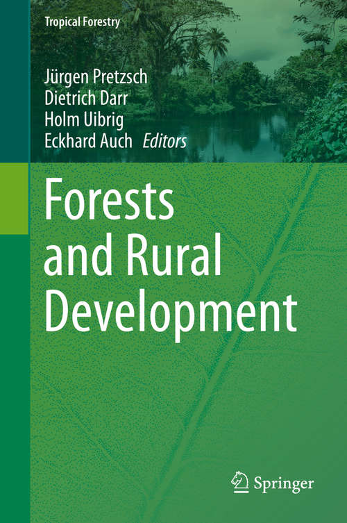 Book cover of Forests and Rural Development (2014) (Tropical Forestry #9)