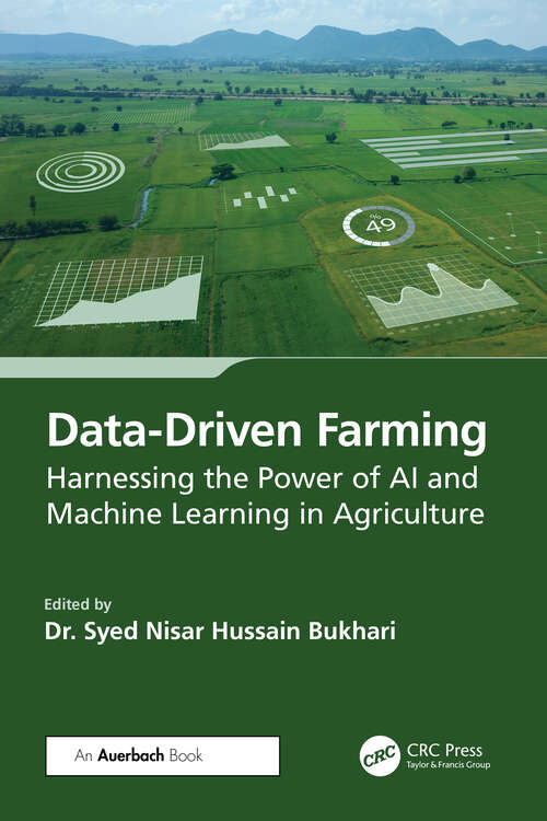 Book cover of Data-Driven Farming: Harnessing the Power of AI and Machine Learning in Agriculture