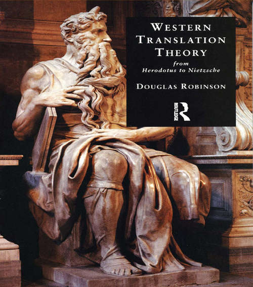 Book cover of Western Translation Theory from Herodotus to Nietzsche: From Herodotus to Nietzsche (2)