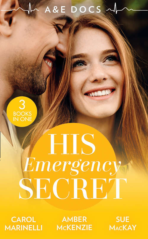 Book cover of A E Docs: The Socialite's Secret / The Surgeon's Baby Secret / A December To Remember (ePub edition) (Harlequin Ser.)